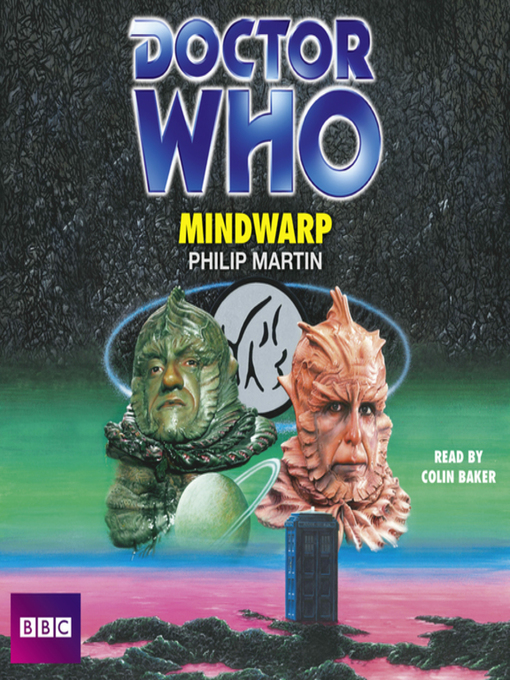 Title details for Doctor Who--Mindwarp by Philip Martin - Wait list